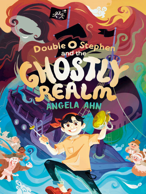 Title details for Double O Stephen and the Ghostly Realm by Angela Ahn - Available